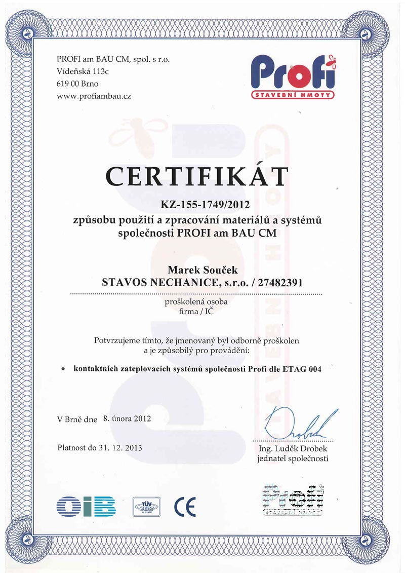 STAVOS NECHANICE - Certifikát způsobu použití materiálů